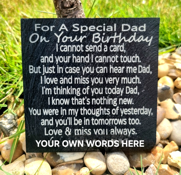Personalised Birthday memorial plaque Special Dad Daddy Pops slate Grave stone marker keepsake remembrance In loving memory