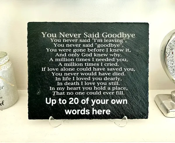 Goodbye memorial plaque 25cm x 20cm PERSONALISED Remembrance Slate Grave Marker