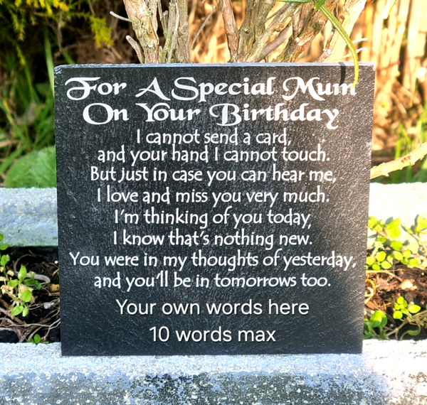 Personalised Birthday memorial plaque Special Mum Mom Mam slate Grave stone marker keepsake remembrance In loving memory