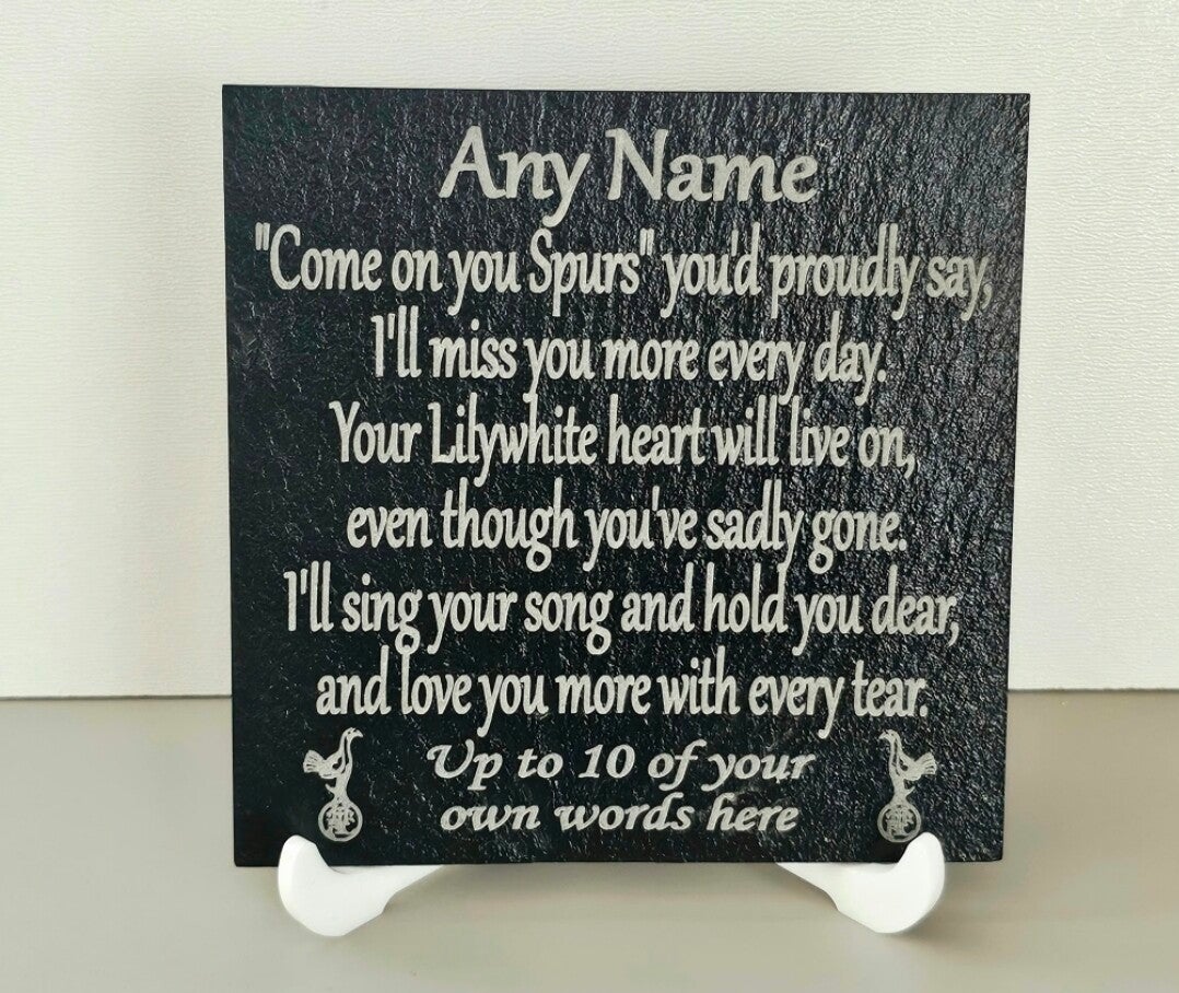 Personalised Tottenham FC slate memorial Dad Brother Son Daughter Any Name memory plaque Spurs Lilywhites