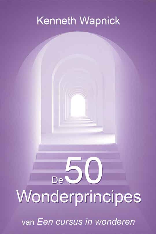 De 50 wonderprincipes van Een cursus in wonderen