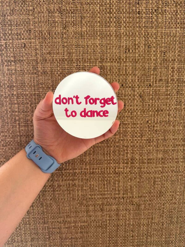 Don’t forget to dance - onderzetter