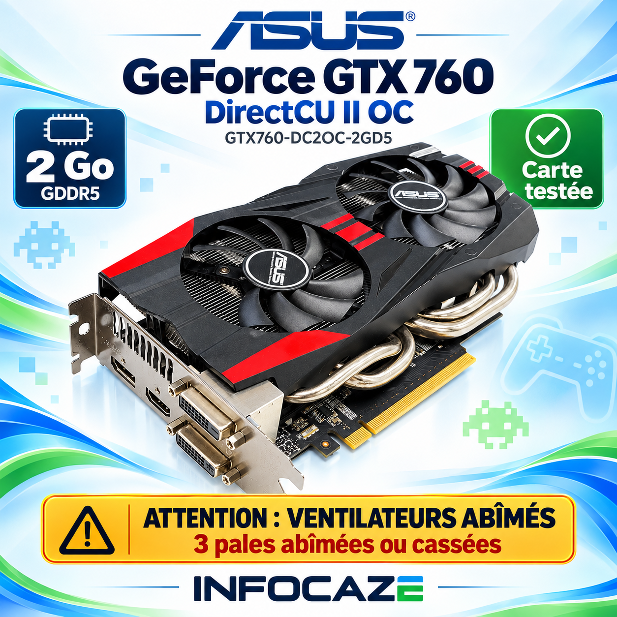 ASUS GeForce GTX 760 DirectCU II OC 2Go GDDR5 GTX760-DC2OC-2GD5 Testée
