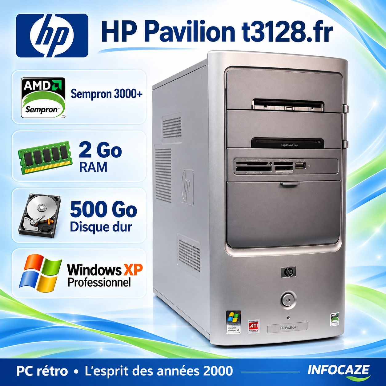 🖥️ HP Pavilion t3128.fr – Windows XP – Configuration rétro / logiciels anciens