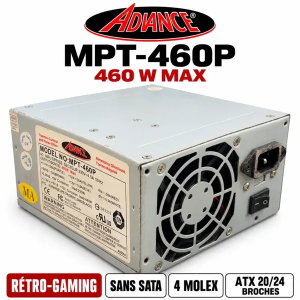 Alimentation Advance MPT-460P 460W ATX 20/24 broches 4 Molex Vintage Retrogaming