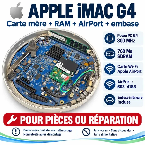 Apple iMac G4 Tournesol – Carte mère G4 800 MHz, 768 Mo RAM, AirPort et embase