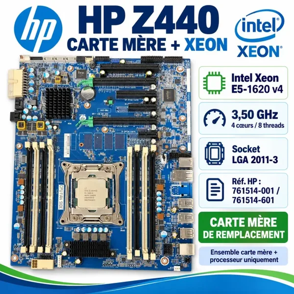 Carte mère HP Z440 + Intel Xeon E5-1620 v4 – 3,50 GHz – LGA 2011-3