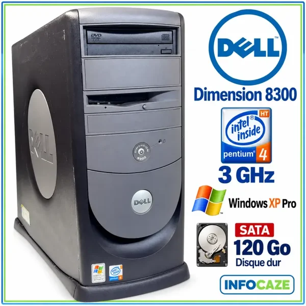 Dell Dimension 8300 — Pentium 4 HT 3 GHz — HDD SATA 120 Go — Windows XP Pro