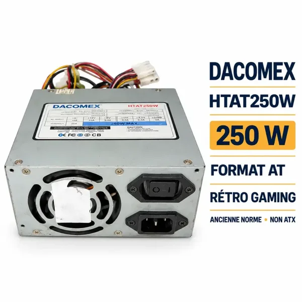 Alimentation DACOMEX HTAT250W 250W format AT pour PC rétro gaming