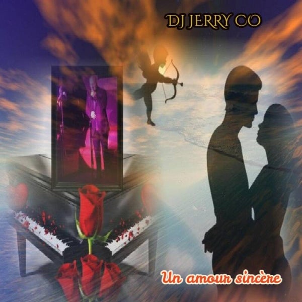 Un amour sincère - DJ JERRY CO
