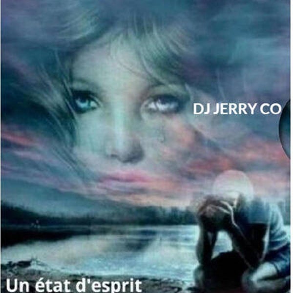 Un état d'esprit - DJ JERRY CO
