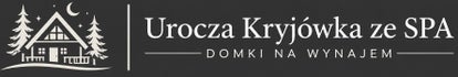 Urocza Kryjówka ze SPA