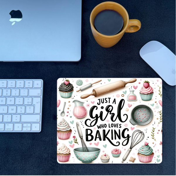 Just a girl who loves baking mousepad