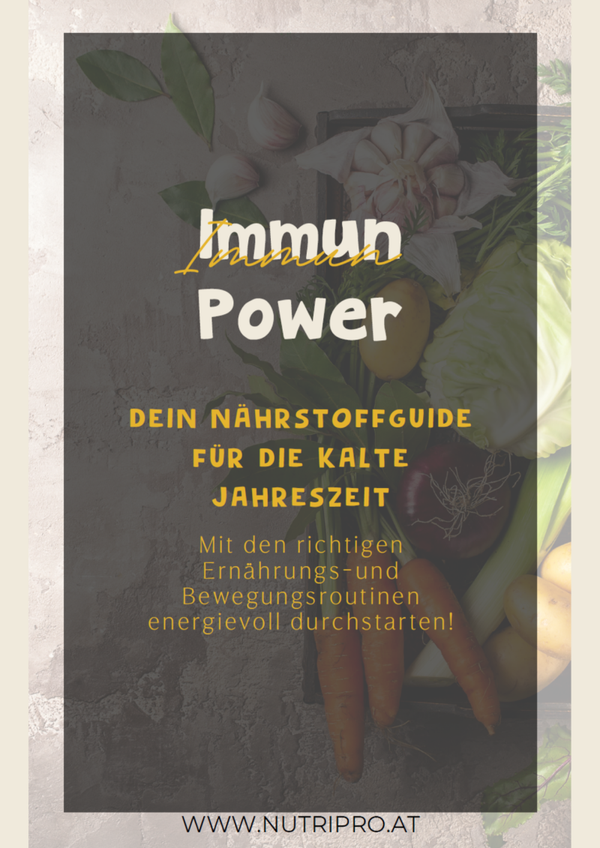 ImmunPower - dein Nährstoffguide für die kalte Jahreszeit