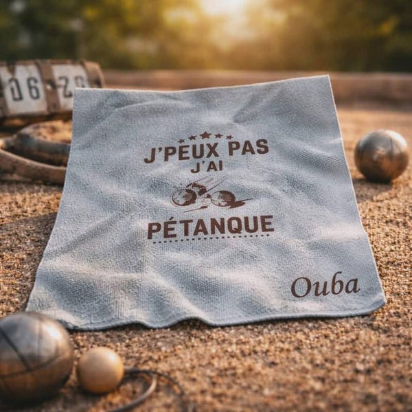 Chiffon personnalisé - Modèle "J'peux pas j'ai pétanque"