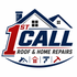 1st Call Roof &amp; Home Repairs