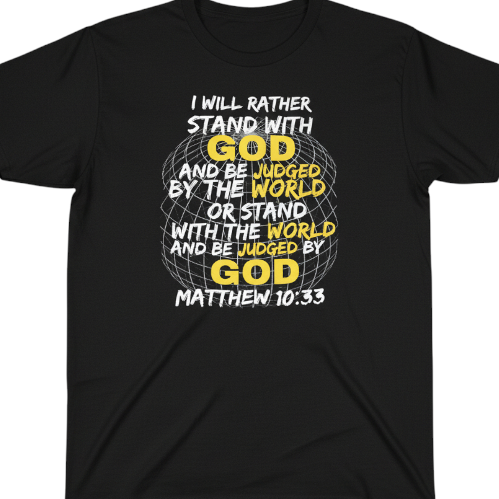 Stand With God T‑Shirt | Matthew 10:33