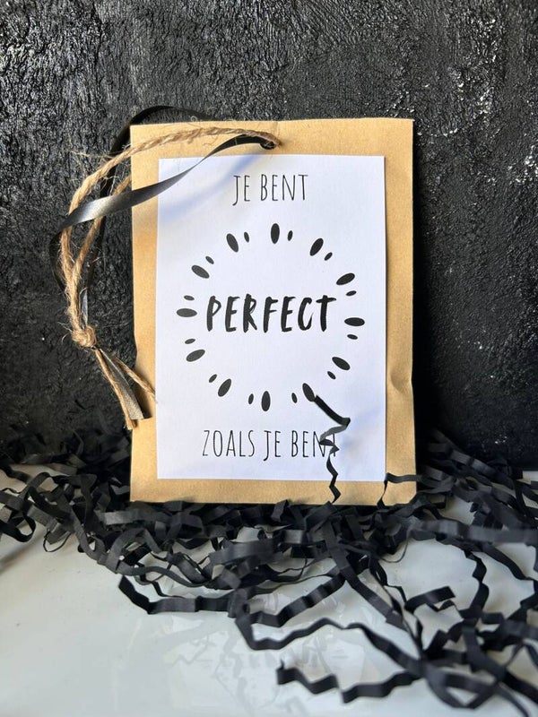 • Geurzakje "Je bent perfect zoals je bent" •