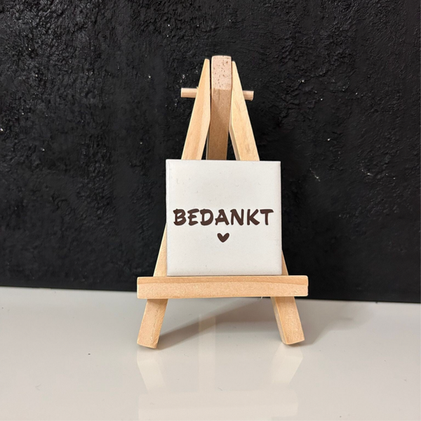 • Bedankt • Tegeltje
