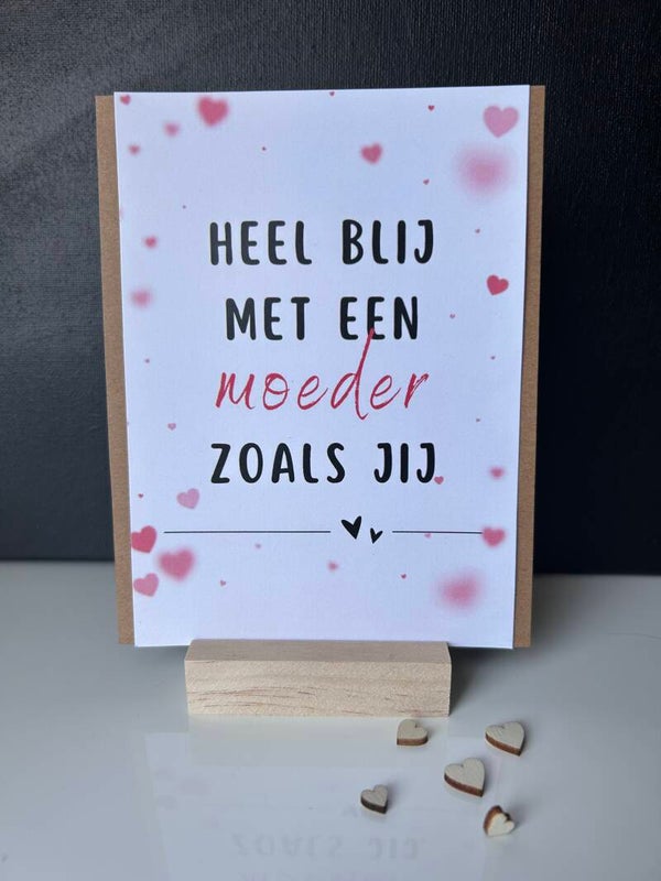 • Blij met een moeder zoals jij •