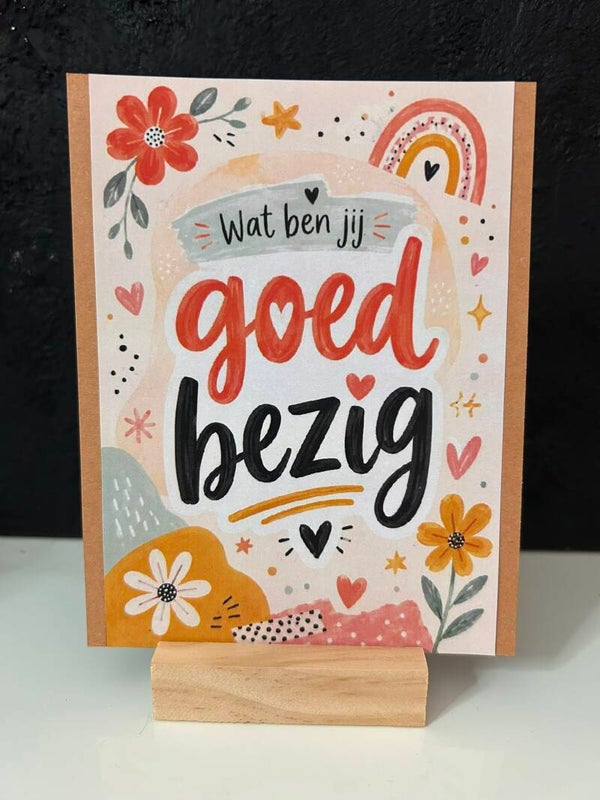 • Wat ben jij goed bezig •