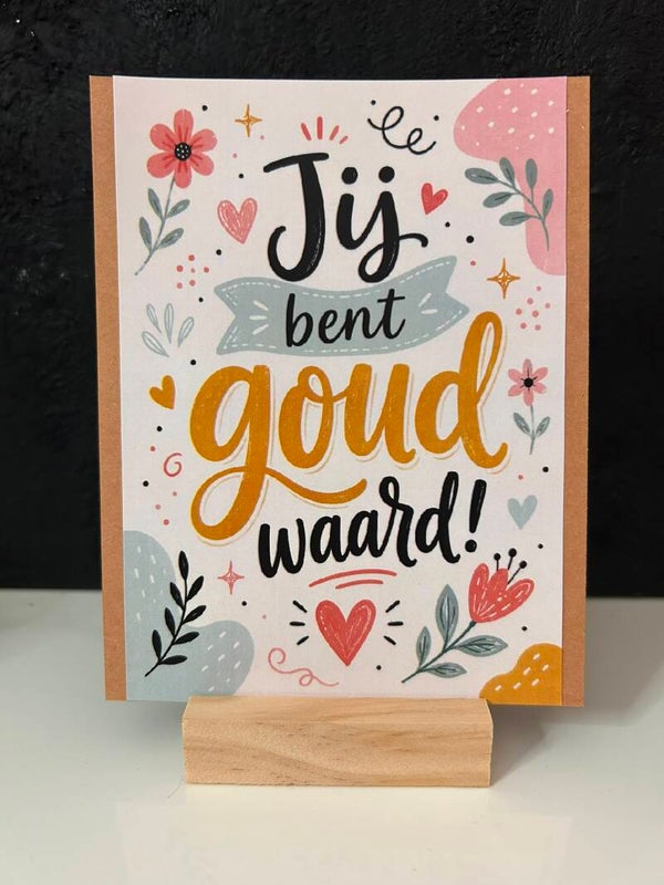 • Jij bent goud waard • Vrolijk