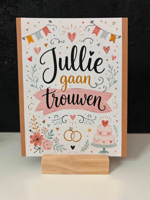 • Jullie gaan trouwen • Feestelijk