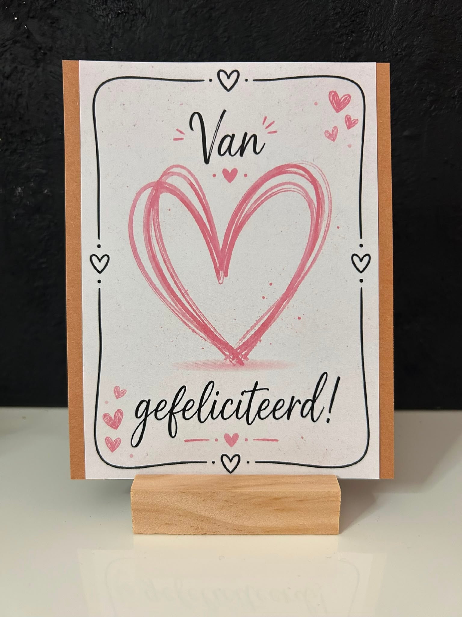 • Van harte gefeliciteerd •