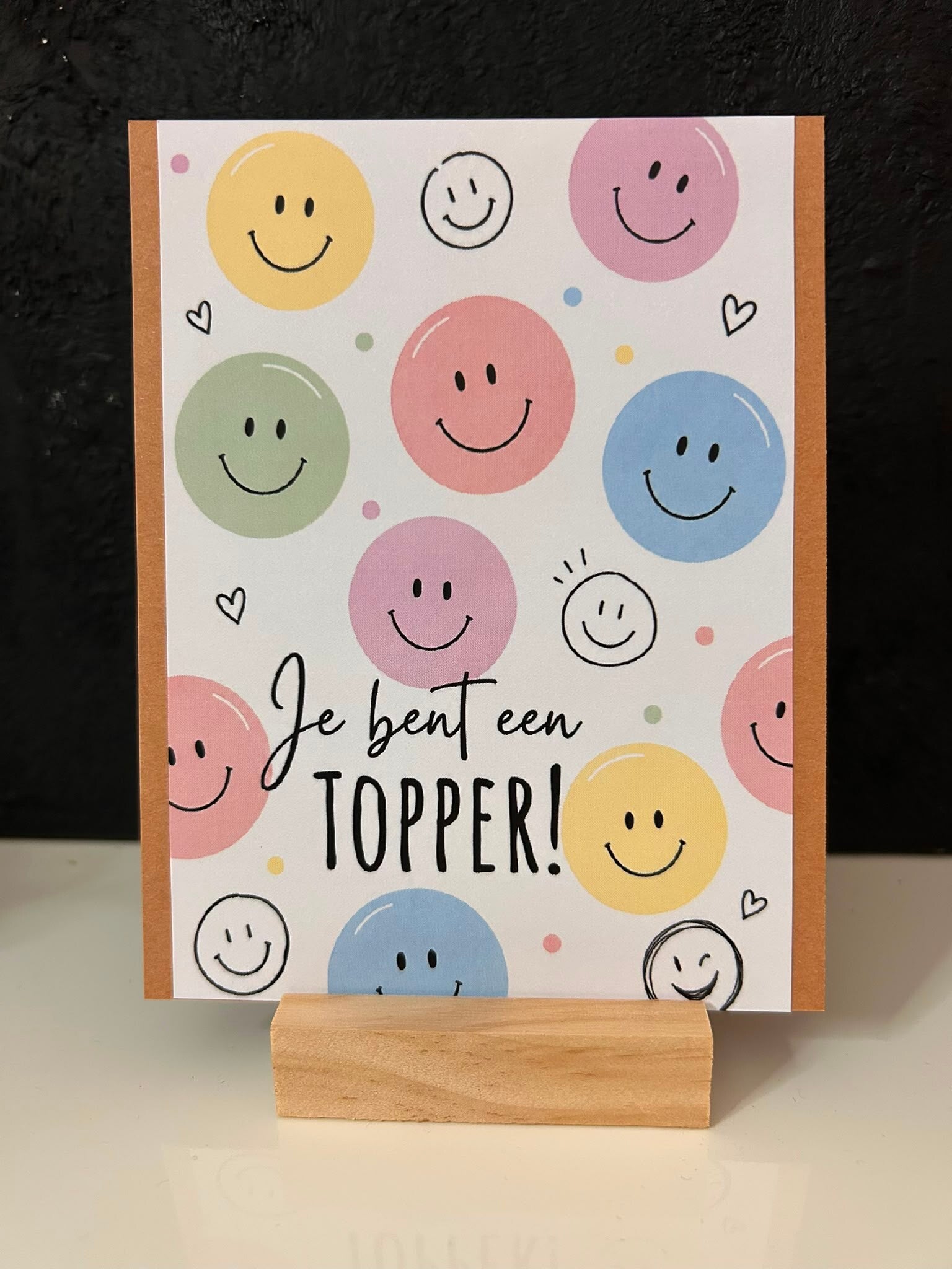 • Je bent een topper •