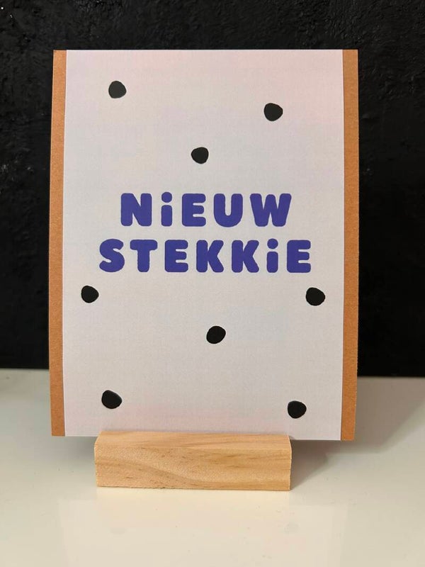 • Nieuw stekkie •