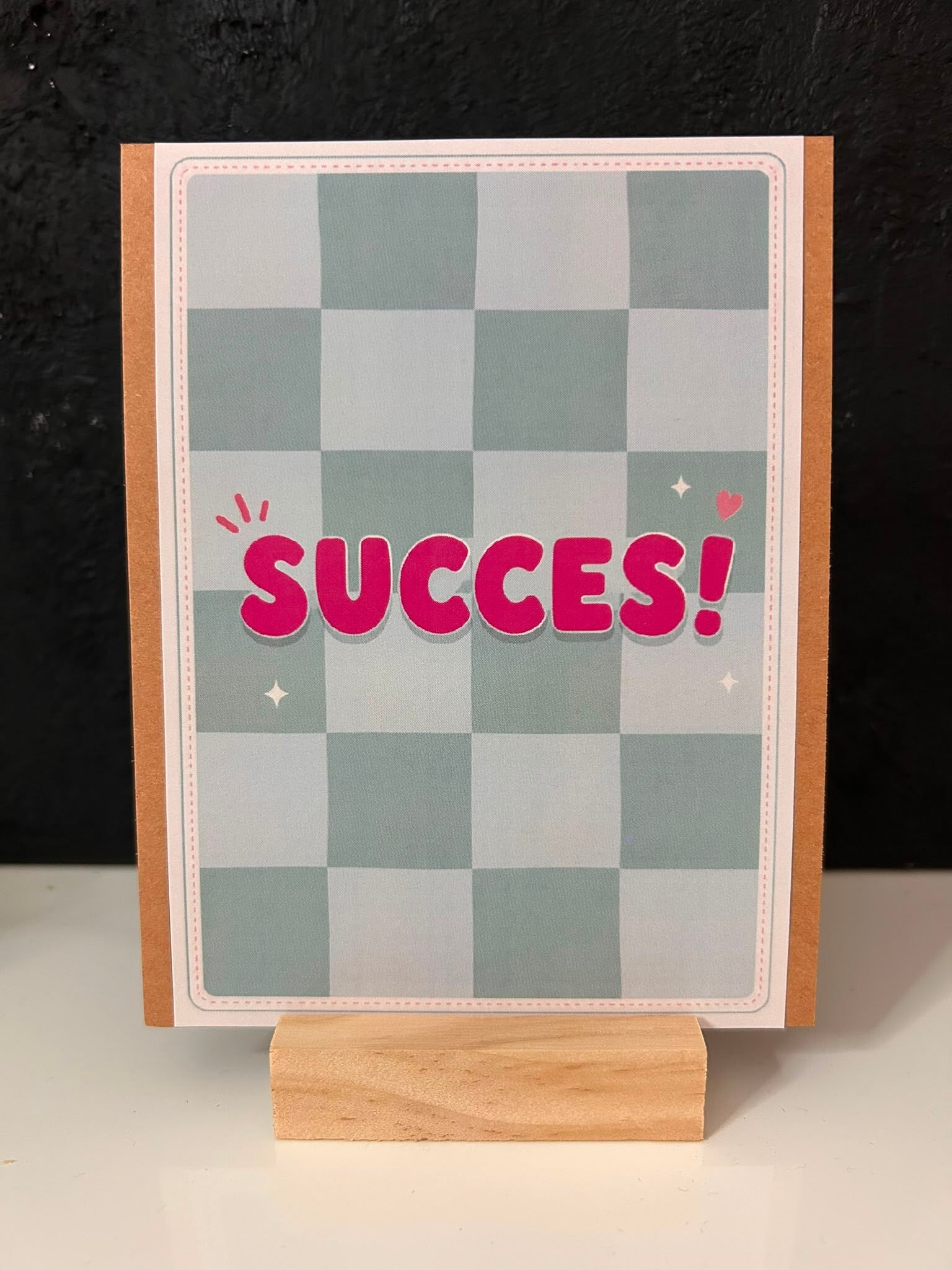 • Succes •