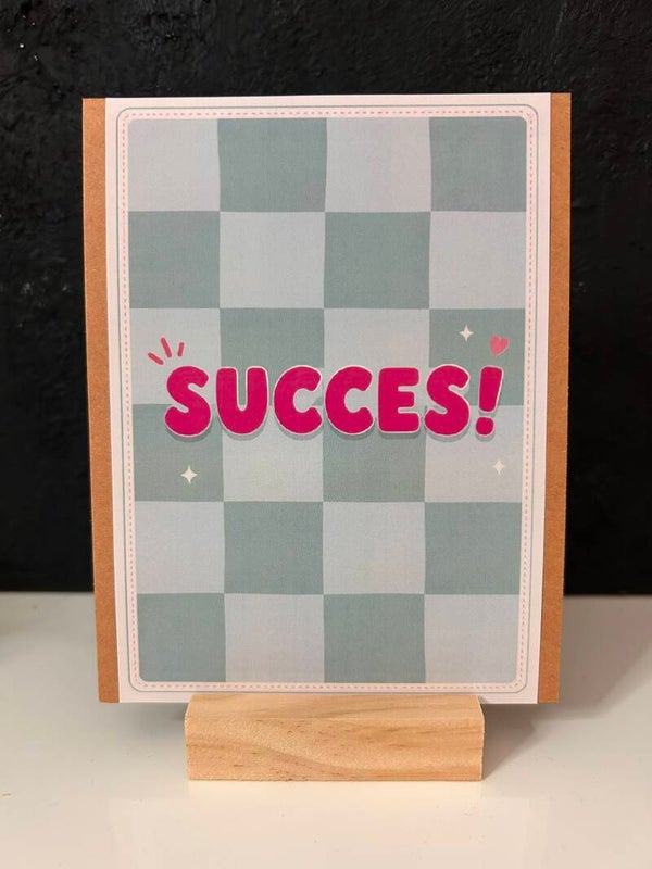 • Succes •