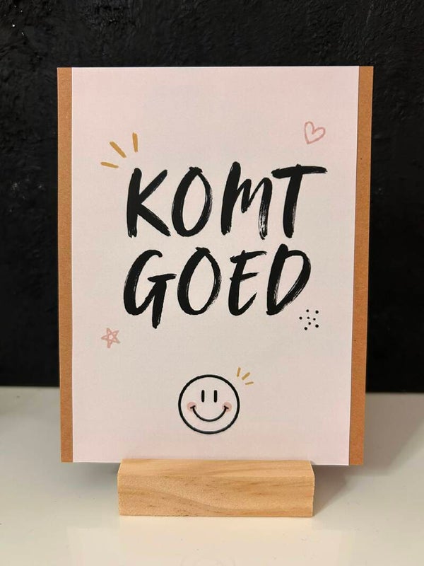 • komt goed •