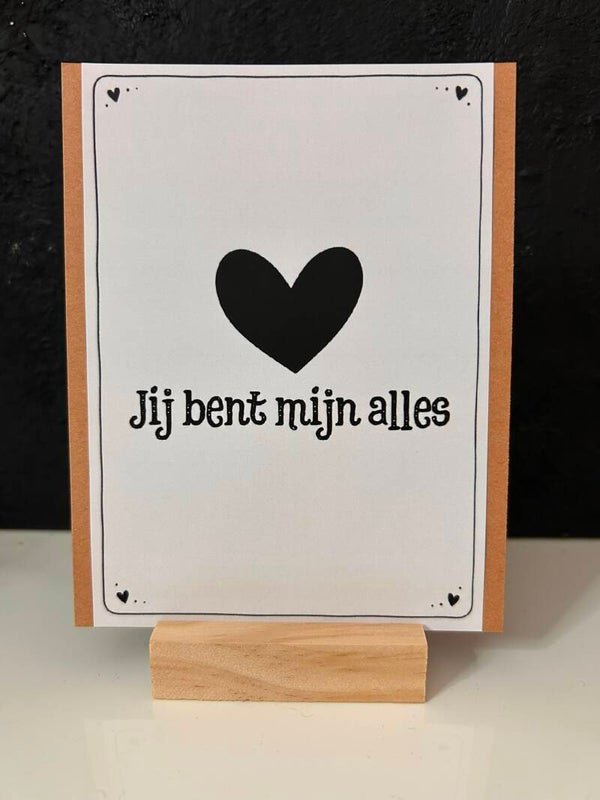 • Jij bent mijn alles •