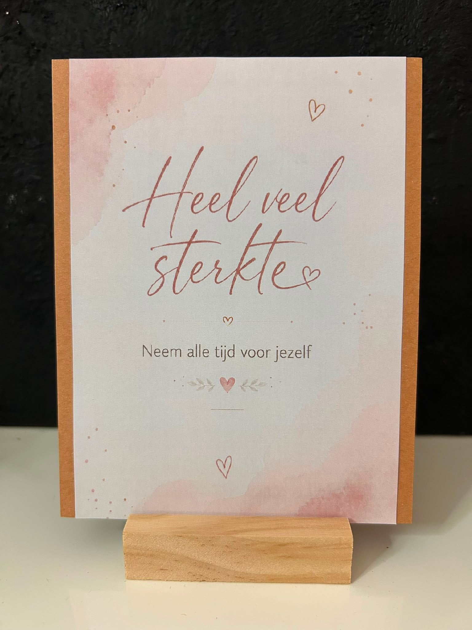 • Heel veel sterkte, neem alle tijd voor jezelf •