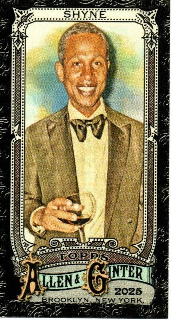 Allen & Ginter 2025 Mini Black Border #262 Shyne