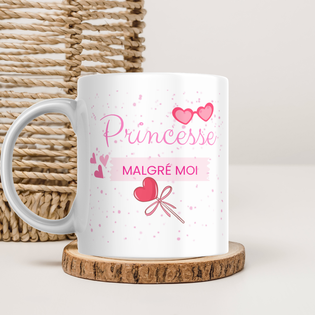 Mug "Princesse malgré moi"