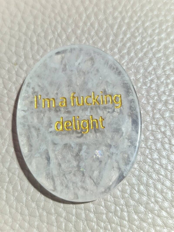 I,m a fucking delight