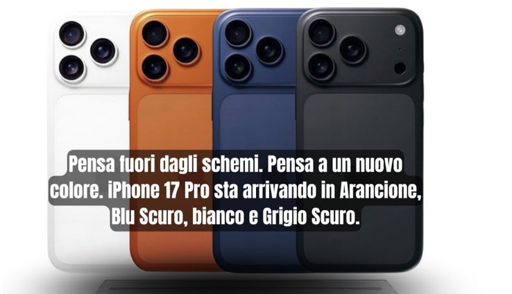 iPhone 17: tutti i colori svelati, con l'inedito arancione protagonista della serie Pro