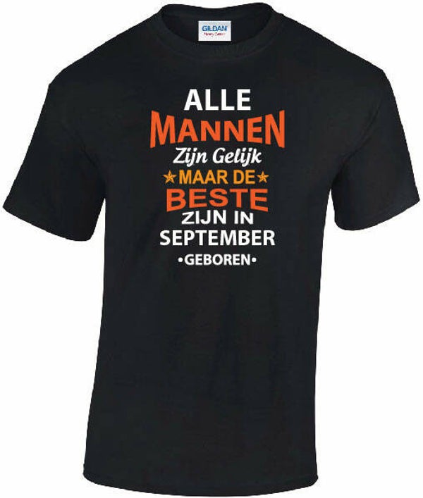 Alle mannen zijn gelijk maar de beste zijn in september  geboren