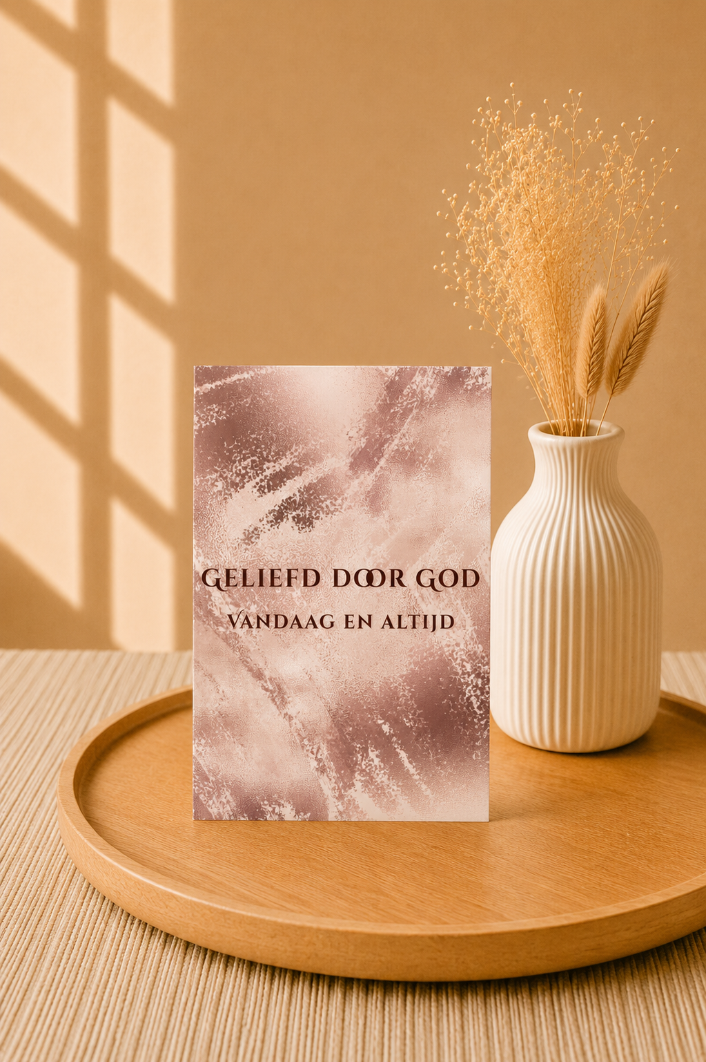 Geliefd Door God, Vandaag En Altijd | Christelijke Kaart