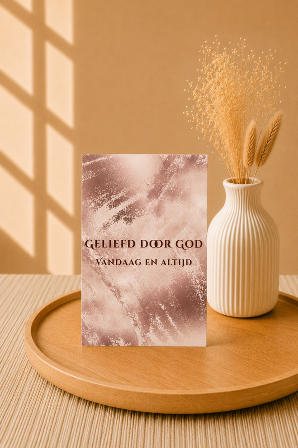 Geliefd Door God, Vandaag En Altijd | Christelijke Kaart