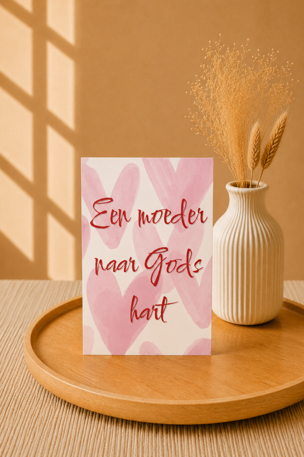 Een Moeder Naar Gods Hart | Moederdagkaart