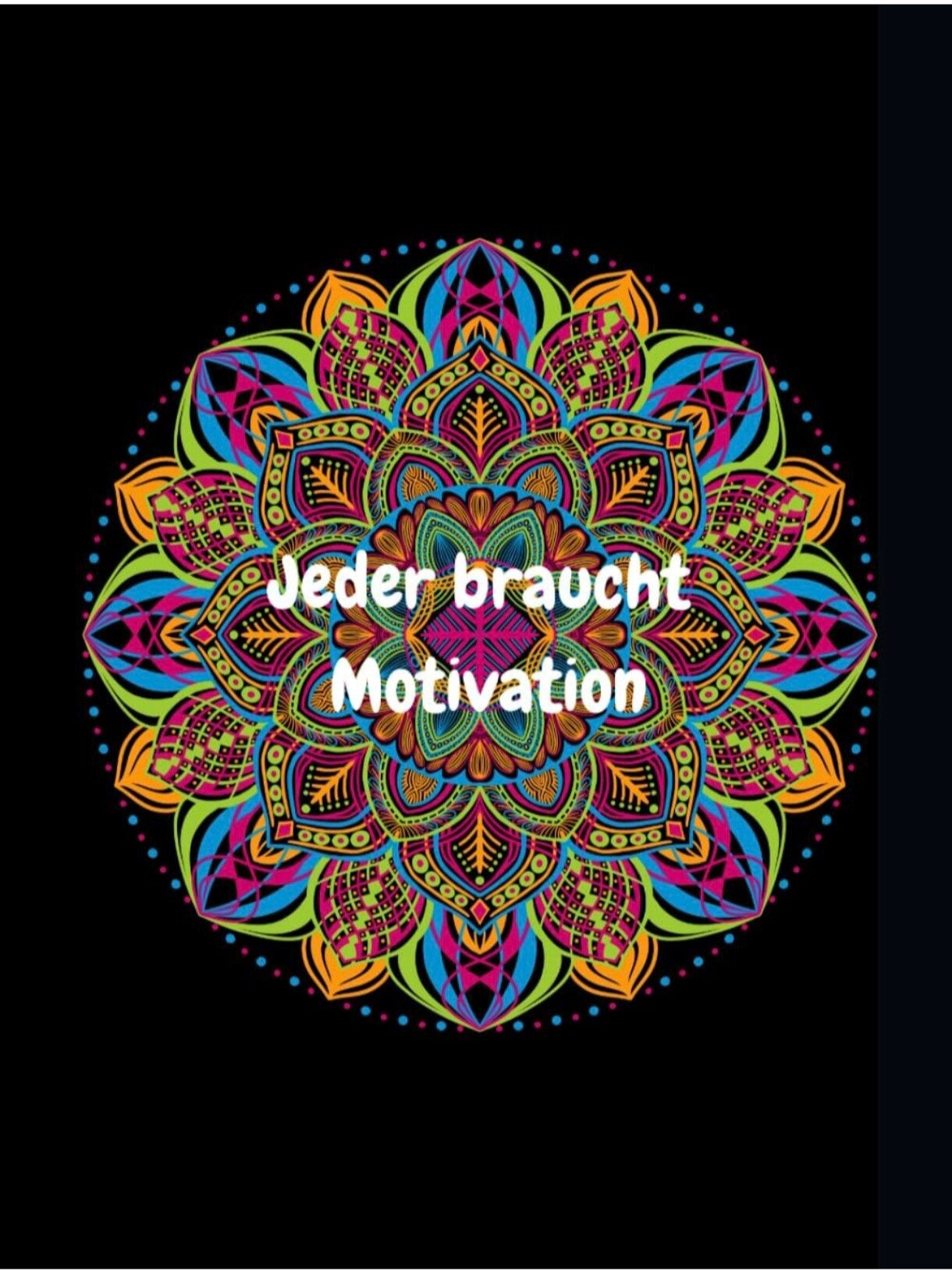 Jeder Braucht Motivation