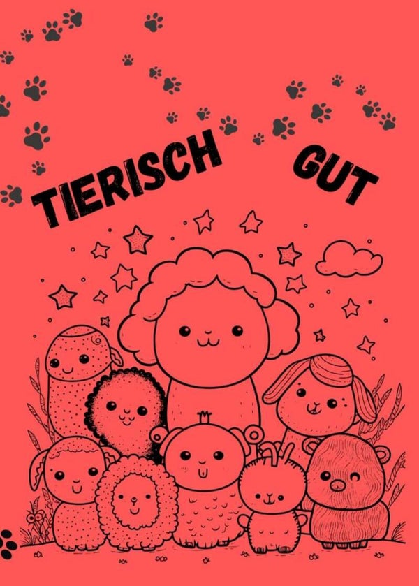 Tierisch gut