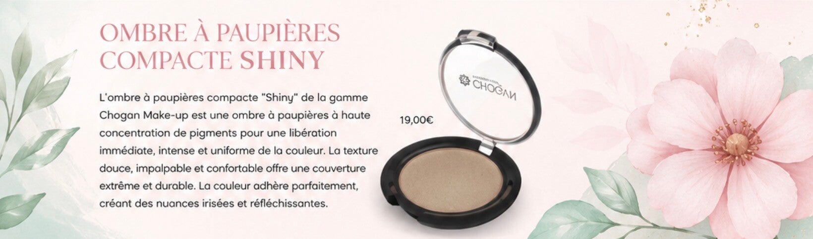 L'ombre à paupières compacte "Shiny"