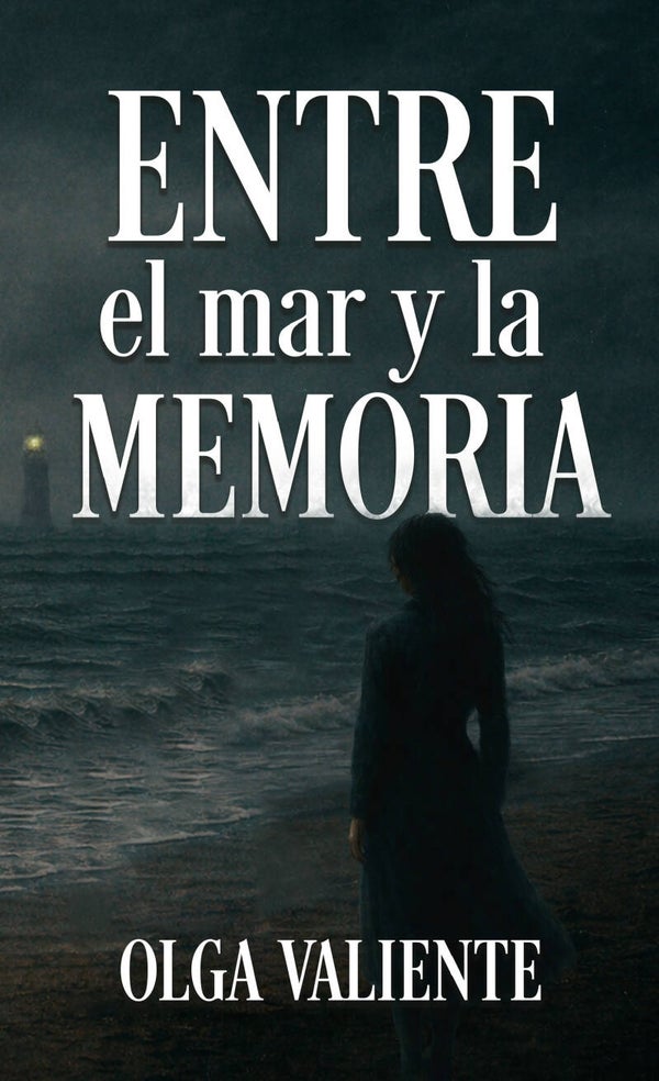 ENTRE EL MAR Y LA MEMORIA