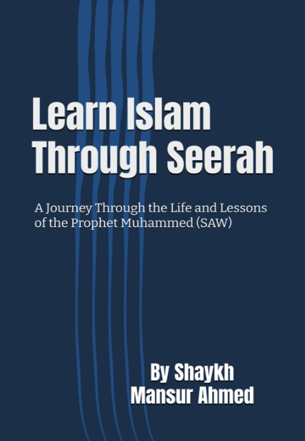 Learn Islam Through Seerah