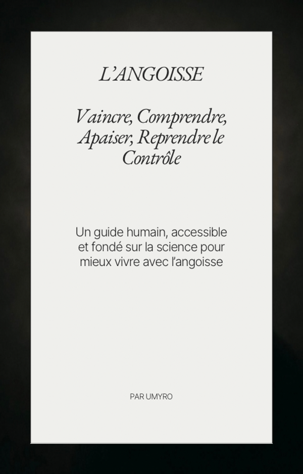 Tout ce qu’il faut savoir sur l’angoisse.