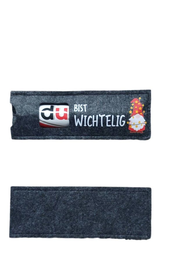 "DU bist wichtelig"
